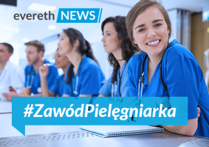 Pielęgniarki zaczynają dzień od Evereth News! Rusza #ZawódPielęgniarka